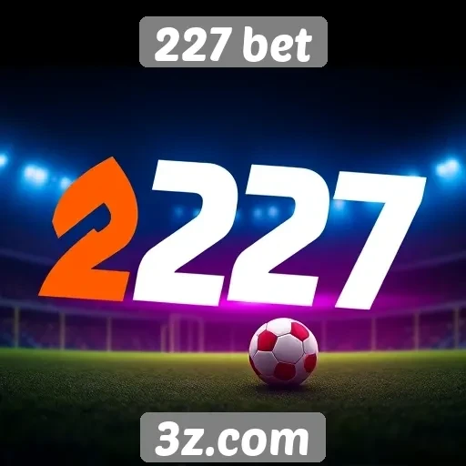 Comparação entre 227 bet e concorrentes do setor