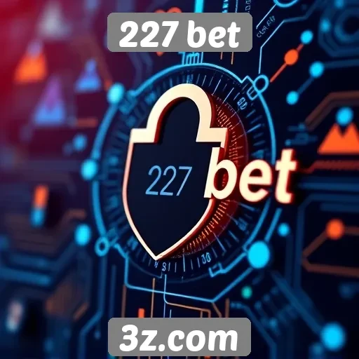 Plataforma 227 bet investe em segurança de dados